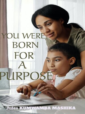 cover image of You Were Born for a Purpose